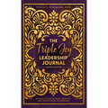 The Triple Joy Leadership Journal: 90 Days of Reflection, Growth, and Leadership Intentional Leadership