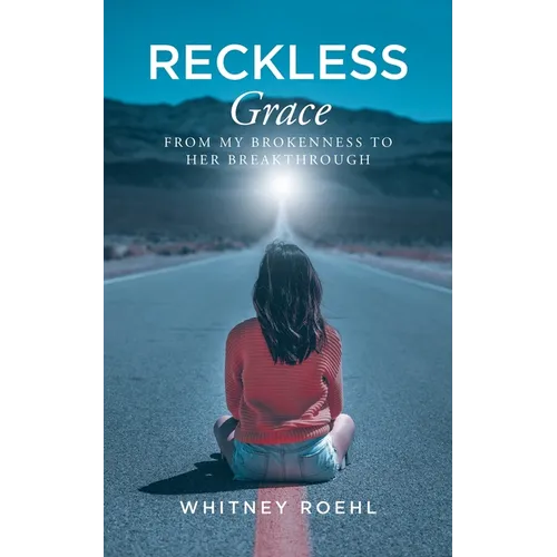 Reckless Grace