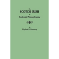 Scotch-Irish of Colonial Pennsylvania