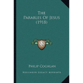 The Parables Of Jesus (1918)