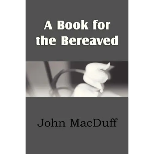 A Book for the Bereaved