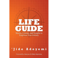 Life Guide: Stories, Lessons, and Insights to Empower Your Journey