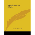 Magic Science And Religion