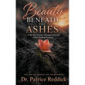 Beauty Beneath the Ashes