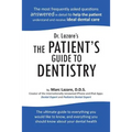 Dr. Lazare's the Patient's Guide to Dentistry