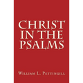 CHRIST In The Psalms