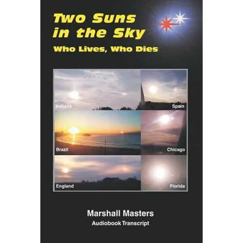 Two Suns in the Sky: Who Lives, Who Dies