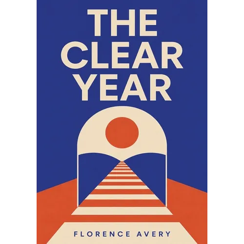 The CLEAR Year: A Practical 365 Day Alcohol Free Plan for Women Who Want to Stop Drinking Without Labels, Meetings, or Making Sobriety Their Whole Ide