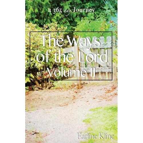 The Ways of the Lord Volume II