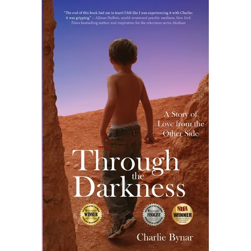 Through The Darkness: A Story of Love from the Other Side