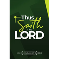 Thou Saith the Lord