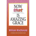 Now That's Amazing Grace