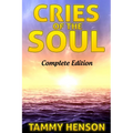 Cries of the Soul: Complete Edition