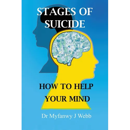 Stages of Suicide - How to Help Your Mind