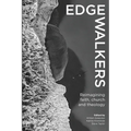 Edge-walkers: Reimagining faith, church and theology