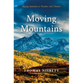 Moving Mountains: Paying Attention to Weather and Climate