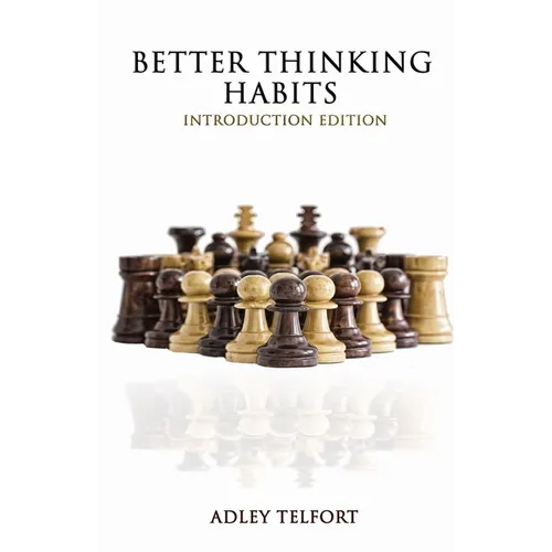 Better Thinking Habits: Introduction Edition