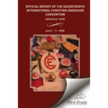 Official Report Of The Seveneeth Interntional Christian Endeavor Convention: Held In The Auditorium Endeavor And Hall Williston, Centennial Park, And