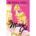 The Material Girl: What You Wear Can't Conceal Who You Are