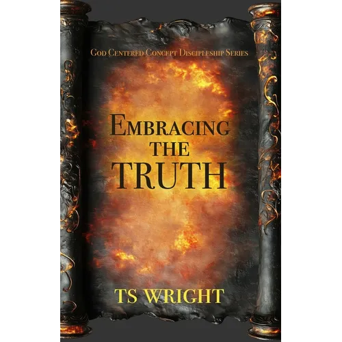 Embracing the Truth