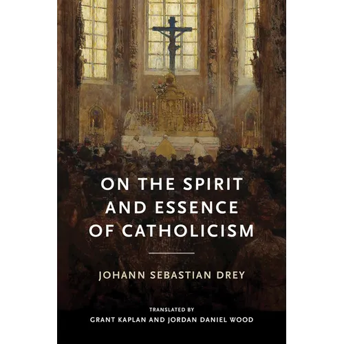 On the Spirit and Essence of Catholicism