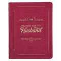 Gift Book 199 Prayers for My Husband Faux Leather
