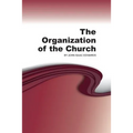 The Organization of the Church