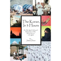 The Koran, in 3 Hours: An Abridged, Unbiased Adaptation of the Islamic Koran, in English