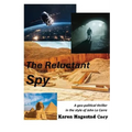 The Reluctant Spy