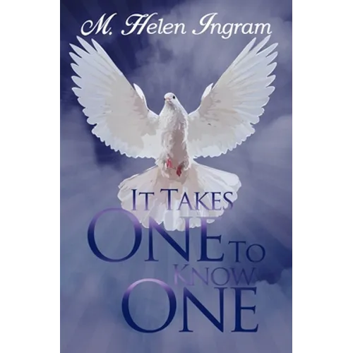 It Takes One To Know One