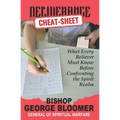 Deliverance Cheat Sheet: What Every Believer Must Know Before Confronting the Spirit Realm