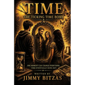 Time: The Ticking Time Bomb