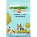 Parkinson's & Recreation 2: No Walk in the Parkinson's