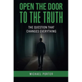 Open the Door to the Truth