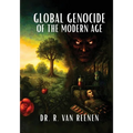 Global Genocide of the Modern Age