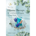 Hijama Therapy: The Art and Science of Cupping (A Forgotten Sunnah)