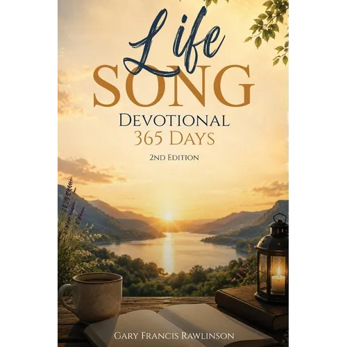 Life Song Devotional: 365 Days