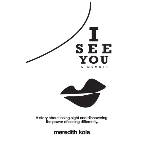 I See You: A Memoir