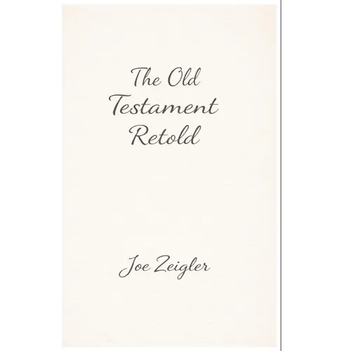 The Old Testament Retold