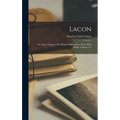 Lacon; Or, Many Things in Few Words Addressed to Those Who Think, Volumes 1-2