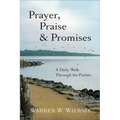 Prayer, Praise & Promises: A Daily Walk Through the Psalms