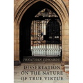 Dissertation on the Nature of True Virtue