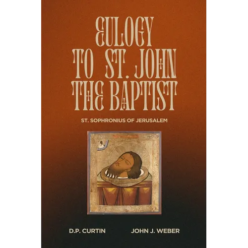 Eulogy to St. John the Baptist