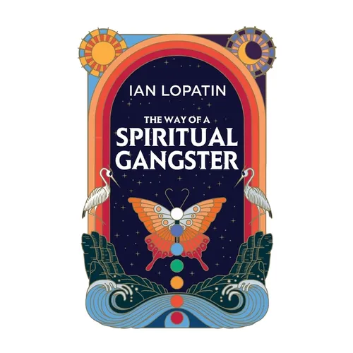 The Way of a Spiritual Gangster