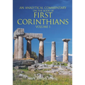 An Analytical Commentary on The Book of First Corinthians - Volume I