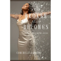 Where Broken Still Belongs: Grace in the Cracks
