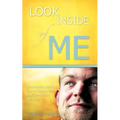 Look Inside of Me!