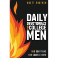Daily Devotionals for College Men: 100 Devotions for College Boys