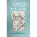 Hariulf's History of St Riquier