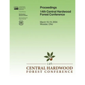 Proceedings 14th Central Hardwood Forest Conference